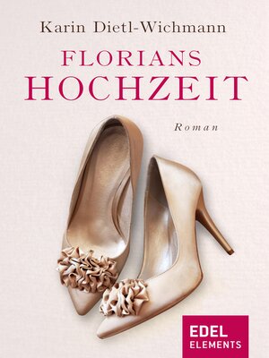 cover image of Florians Hochzeit